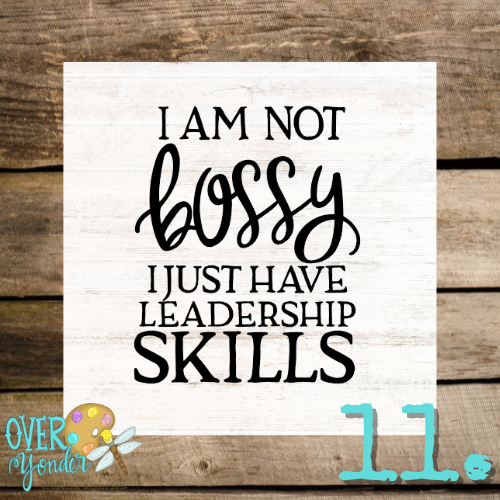 "Not Bossy/Leadership Skills" Square